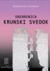Srebrnica - krunski svedok Srebrnica - krunski svedok
