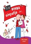 Ti si divna simpatija jer... Ti si divna simpatija jer...