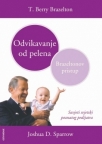 Odvikavanje od pelena - brazeltonov pristup Odvikavanje od pelena - brazeltonov pristup
