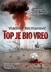 Top je bio vreo Top je bio vreo
