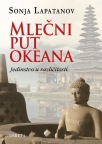 Mlečni put okeana (putopisi iz Indonezije) Mlečni put okeana (putopisi iz Indonezije)