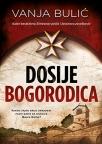 Dosije Bogorodica Dosije Bogorodica