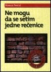 Ne mogu da se setim jedne rečenice Ne mogu da se setim jedne rečenice