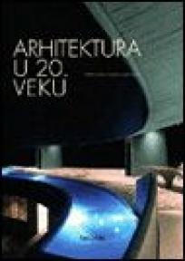 Arhitektura u 20. veku
