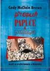 Propuh, papuče & punica – vodič za preživljavanje u Hrvatskoj Propuh, papuče & punica – vodič za preživljavanje u Hrvatskoj