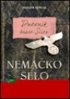 Nemačko selo ili Dnevnik braće Šiler Nemačko selo ili Dnevnik braće Šiler