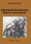 Prakseologija likovne umetnosti Prakseologija likovne umetnosti