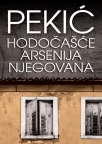 Hodočašće Arsenija Njegovana Hodočašće Arsenija Njegovana