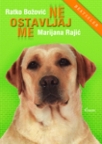 Ne ostavljaj me Ne ostavljaj me