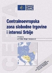 Centralnoevropska zona slobodne trgovine i interesi Srbije (CEFTA) Centralnoevropska zona slobodne trgovine i interesi Srbije (CEFTA)