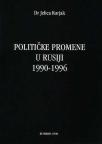 Političke promene u Rusiji 1990-1996. Političke promene u Rusiji 1990-1996.