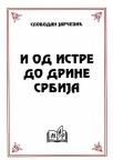 I od Istre do Drine Srbija I od Istre do Drine Srbija