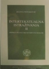 Intertekstualna istraživanja II Intertekstualna istraživanja II