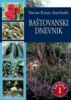 Baštovanski dnevnik - knjiga 1 Baštovanski dnevnik - knjiga 1