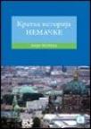 Kratka istorija Nemačke Kratka istorija Nemačke