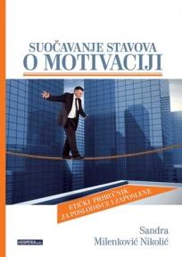 Suočavanje stavova o motivaciji