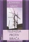 Televizija protiv birača Televizija protiv birača