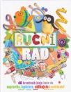 Ručni rad - 48 kreativnih ideja Ručni rad - 48 kreativnih ideja