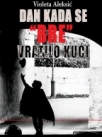 Dan kada se "bre" vratilo kući Dan kada se "bre" vratilo kući