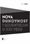Nova duhovnost i scijentizam u XXI veku