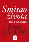 Smisao života: priče o psihoterapiji Smisao života: priče o psihoterapiji