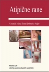 Atipične rane Atipične rane