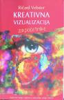 Kreativna vizualizacija za početnike Kreativna vizualizacija za početnike