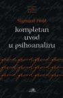 Kompletan uvod u psihoanalizu Kompletan uvod u psihoanalizu
