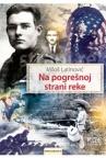 Na pogrešnoj strani reke Na pogrešnoj strani reke