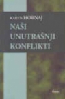 Naši unutrašnji konflikti Naši unutrašnji konflikti