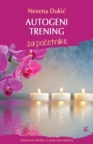 Autogeni trening za početnike Autogeni trening za početnike
