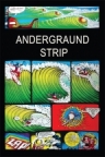Andergraund strip Andergraund strip
