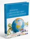 Globalna ekonomija i njeni ekonomski sistemi Globalna ekonomija i njeni ekonomski sistemi