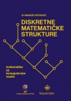 Diskretne matematičke strukture Diskretne matematičke strukture