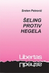 Šeling protiv Hegela Šeling protiv Hegela