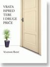 Vrata ispred tebe i druge priče Vrata ispred tebe i druge priče