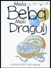 Mala beba mali dragulj Mala beba mali dragulj