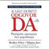 Kako dobiti odgovor DA Kako dobiti odgovor DA