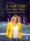 U Vortexu ostvarenih želja U Vortexu ostvarenih želja