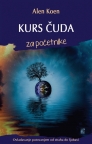 Kurs čuda za početnike Kurs čuda za početnike