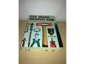 ŠTO MOGU URADITI SAM - Roland Goock