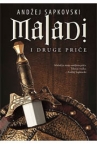 Maladi i druge priče Maladi i druge priče
