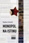 Monopol na istinu Monopol na istinu