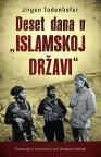 Deset dana u „Islamskoj državi“