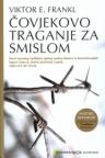Čovjekovo traganje za smislom Čovjekovo traganje za smislom