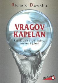 Vragov kapelan : razmišljanja o nadi, lažima, znanosti i ljubavi