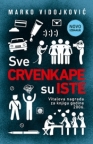 Sve crvenkape su iste Sve crvenkape su iste