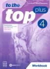 To the Top Plus 4, radna sveska To the Top Plus 4, radna sveska