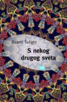 S nekog drugog sveta S nekog drugog sveta