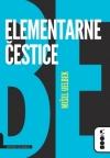 Elementarne čestice Elementarne čestice